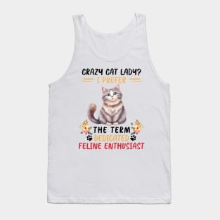 Crazy Cat Lady I Prefer Tank Top